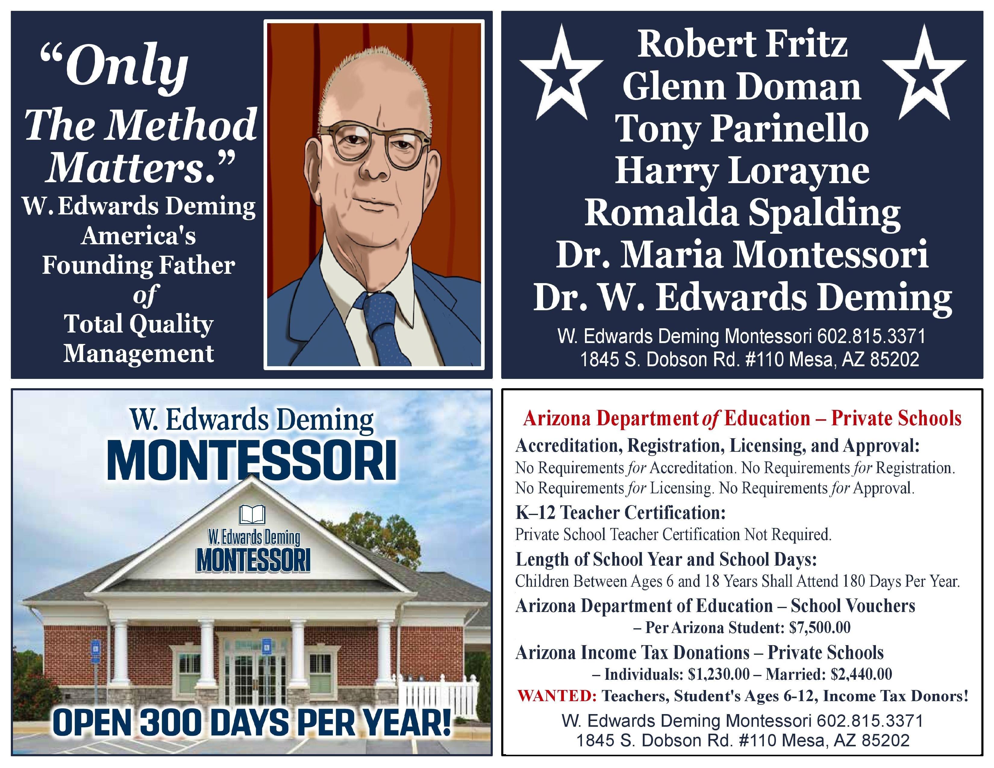 W. Edwards Deming, Dr. Maria Montessori, Romalda Spalding, Harry Lorayne, Tony, Parinello, Glenn Doman, Robert Fritz, Russell Kukla, Russell Warren Kukla, Montessori Arizona, Arizona Income Tax Donations